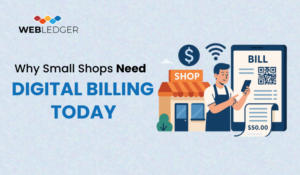 Why Small Shops Need Digital Billing Today?