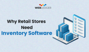 Retail Stores Need Inventory Software